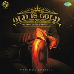 Old Is Gold - Shaan Song Download